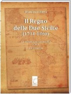 Il Regno delle Due Sicilie (1734-1860).