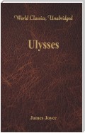 Ulysses (World Classics, Unabridged)