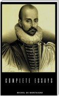 Montaigne: Complete Essays