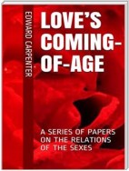 Love’s Coming-Of-Age