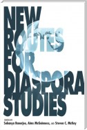 New Routes for Diaspora Studies