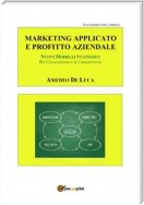 Marketing Applicato: moderni metodi e strumenti