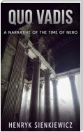 Quo Vadis - A Narrative of the time of Nero
