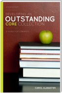 Developing an Outstanding Core Collection