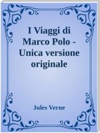 I Viaggi di Marco Polo -  Unica versione originale