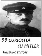 59 curiosità su Hitler