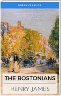 The Bostonians (Dream Classics)