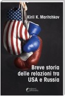 Breve storia delle relazioni tra USA e Russia