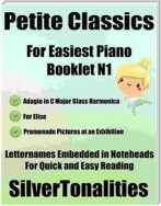 Petite Classics for Easiest Piano Booklet N1