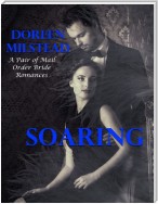 Soaring – a Pair of Mail Order Bride Romances