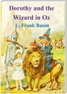 Dorothy and the Wizard in Oz