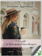 Un caffè al Bar delle Folies-Bergère
