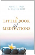 A Little Book of Meditations