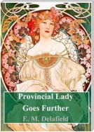 Provincial Lady Goes Further
