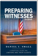 Preparing Witnesses