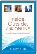 Inside, Outside, and Online