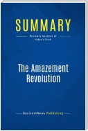 Summary: The Amazement Revolution