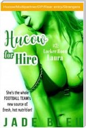 Hucow for Hire #3: Locker Room Laura