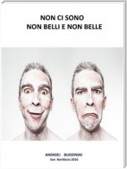 Non ci sono non belli e non belle