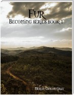 Fur - Becoming series book 1
