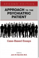 Approach to the Psychiatric Patient