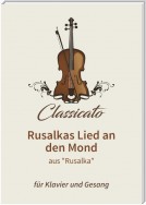 Rusalkas Lied an den Mond