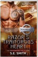 Razor’s Traitorous Heart