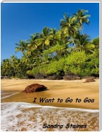I Want to Go to Goa