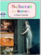 Scherzi del Sonno