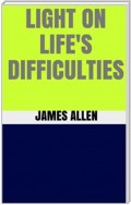 Light on Life’s Difficulties
