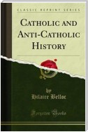 Catholic and Anti-Catholic History
