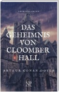 Das Geheimnis von Cloomber Hall