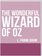 The Wonderful Wizard of Oz