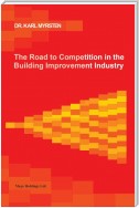 The Road to Competition in the Building Improvement Industry