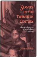 Slavery in the Twentieth Century