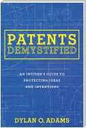 Patents Demystified