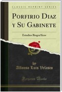 Porfirio Diaz y Su Gabinete