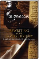 Rewriting Your Family History