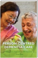 Person-Centred Dementia Care, Second Edition