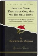 Spinoza's Short Treatise on God, Man, and His Well-Being