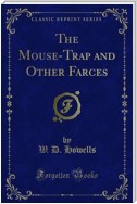 The Mouse-Trap and Other Farces
