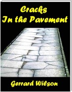 Cracks In the Pavement