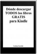 Dónde descargar todos los libros gratis para Kindle (en español)