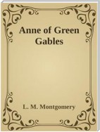 - Anne of Green Gables -