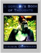 A Gorilla's Book of Thoughts