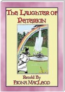 THE LAUGHTER of PETERKIN - a retelling of Old Tales of the Celtic Wonderworld