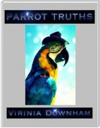 Parrot Truths