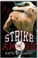 Strike in amore