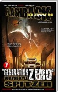 Flashback Dawn (A Serialized Novel), Part 7: "Generation Zero"