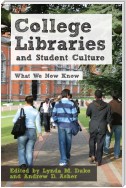 College Libraries and Student Culture